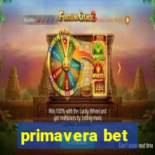 primavera bet